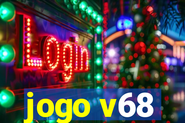 jogo v68